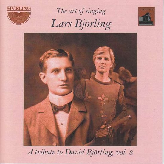 Cover for Lars Bjorling · Lars Bjorling: The Art Of Singing: A Tribute To David Bjorling. Vol. 3 (CD) (2019)