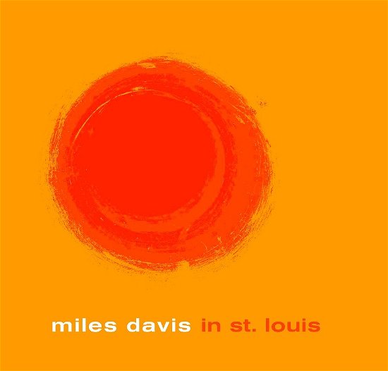 Cover for Miles Davis · Miles Davis In St. Louis (LP) (2022)