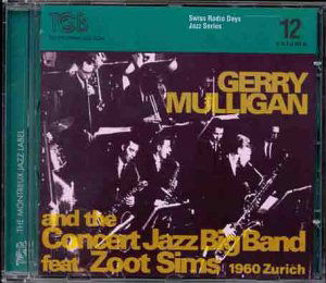 1960 Zurich - Gerry Mulligan - Musiikki - TCB - 7619945021228 - torstai 28. lokakuuta 1999
