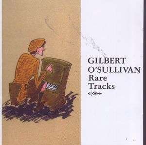 Cover for Gilbert O'sullivan · Rare Tracks (CD) (2002)