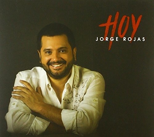Hoy - Rojas Jorge - Music - VARS - 7798162400228 - February 11, 2016