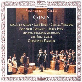 Cilea / Alessio / Brioli / Terranova / Franklin · Gina (CD) (2001)