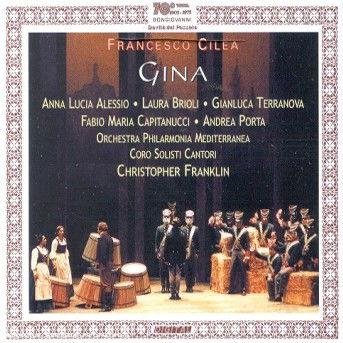 Cover for Cilea / Alessio / Brioli / Terranova / Franklin · Gina (CD) (2001)