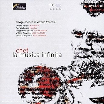 Renato Sellani - Chet La Musica Infinita - Renato Sellani - Music - Philology - 8013284002228 - February 15, 2007