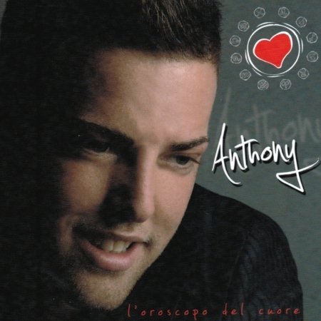 Cover for Anthony · L'Oroscopo Del Cuore (CD) (2009)
