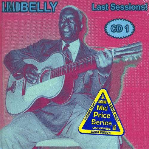 Cover for Leadbelly · Last Sessions! Cd.1 (Digi Pack) (CD) (2006)