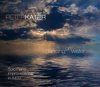 Cover for Peter Kater · Dancing on Water (CD) (2022)