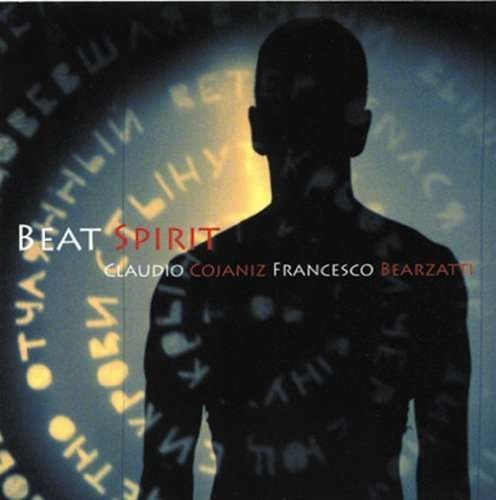 Claudio Cojaniz · Beat Spirit (CD) (2013)