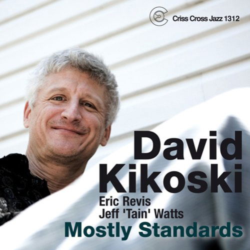 Cover for David (trio) Kikoski · Mostly Standards (CD) (1990)