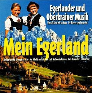 Cover for Die Egerlander Musikanten · Mein Egerland (CD) (2001)