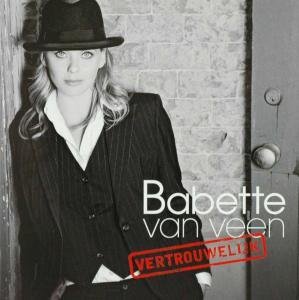 Vertrouwelijk - Babette Van Veen - Musik - PINK RECORDS - 8713545209228 - 14. august 2009