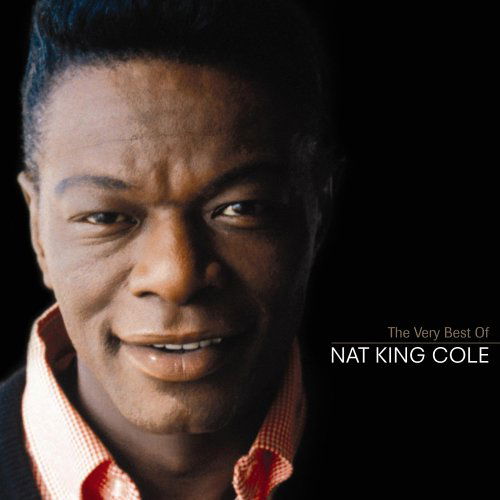 Very Best Of - Nat King Cole - Muzyka - MASTERSONG - 9316797581228 - 4 maja 2006