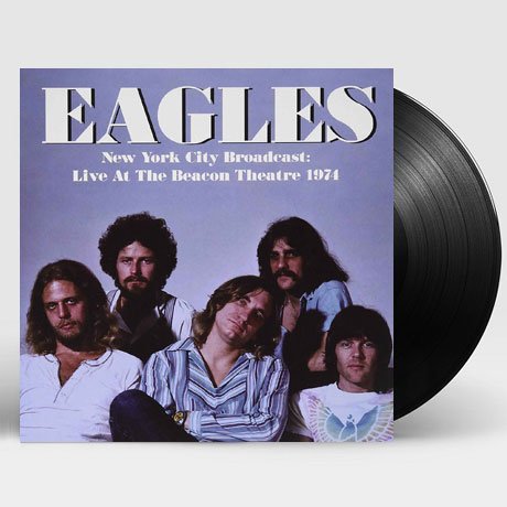 Cover for Eagles · New York City Broadcast Live At The Beacon Theatre 1974 (LP) (2016)