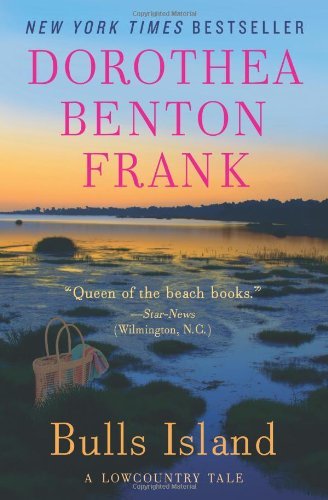 Cover for Dorothea Benton Frank · Bulls Island: A Lowcountry Tale (Paperback Book) [Reprint edition] (2011)