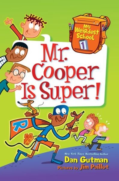 Cover for Dan Gutman · Mr. Cooper is Super! (Hardcover Book) (2015)