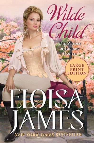 Cover for Eloisa James · Wilde Child Wildes of Lindow Castle (Book) (2021)