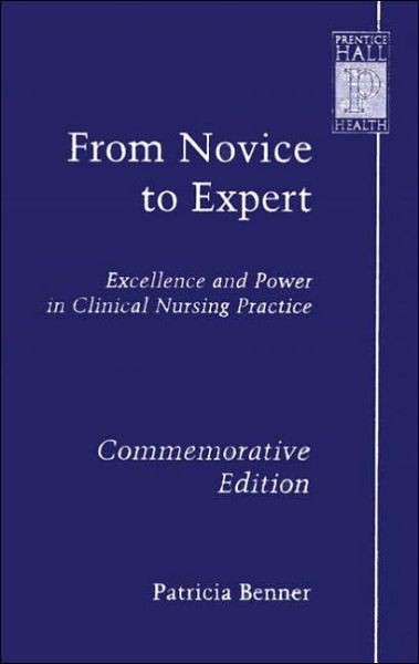 Cover for Patricia Benner · From Novice to Expert: Excellence and Power in Clinical Nursing Practice, Commemorative Edition (Taschenbuch) [Commemorative edition] (2001)