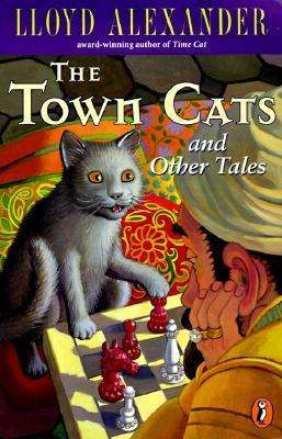 Cover for Lloyd Alexander · The Town Cats and Other Tales (Paperback Book) [Reprint edition] (1998)