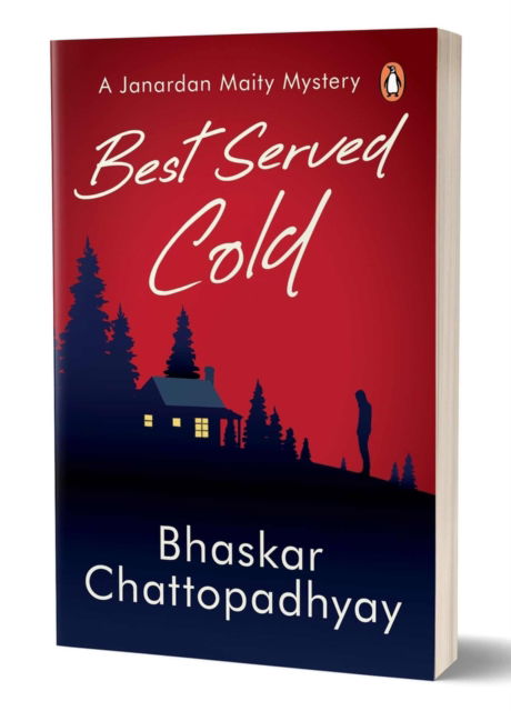 Cover for Bhaskar Chattopadhyay · Best Served Cold: A Janardan Maity Mystery (Pocketbok) (2024)