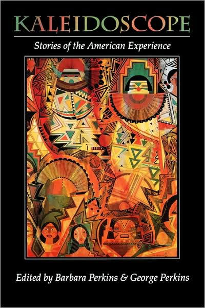 Kaleidoscope: Stories of the American Experience -  - Books - OUP USA - 9780195072228 - January 7, 1993