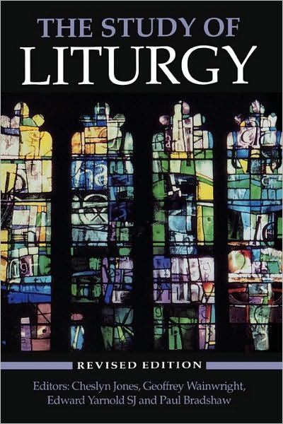 Cover for Cheslyn Jones · The Study of Liturgy (Revised) (Paperback Book) (1992)