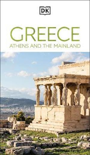 Cover for DK Travel · DK Greece, Athens and the Mainland - Travel Guide (Taschenbuch) (2026)