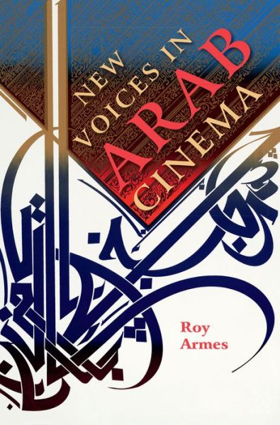 Cover for Roy Armes · New Voices in Arab Cinema (Paperback Book) (2015)