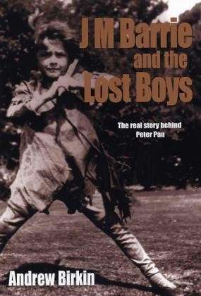 Cover for Andrew Birkin · J.M. Barrie and the Lost Boys: The Real Story Behind Peter Pan (Paperback Book) [New edition] (2003)