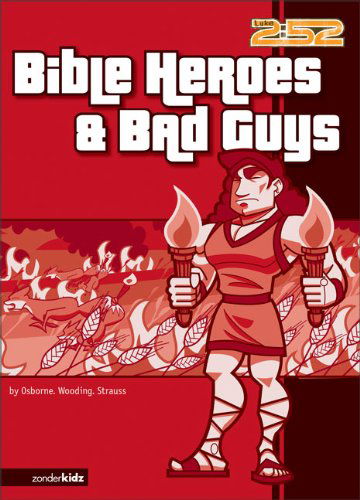 Cover for Rick Osborne · Bible Heroes and Bad Guys - 2:52 (Paperback Book) (2002)