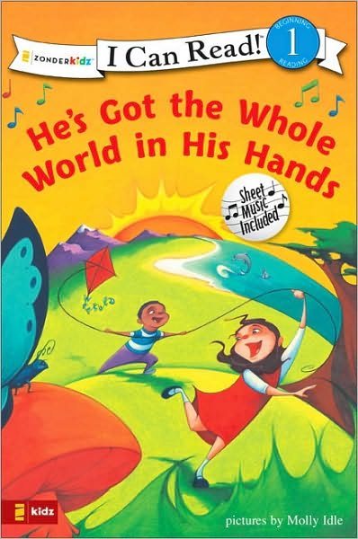 Cover for Molly Idle · He's Got the Whole World in His Hands: Level 1 - I Can Read! / Song Series (Taschenbuch) (2008)