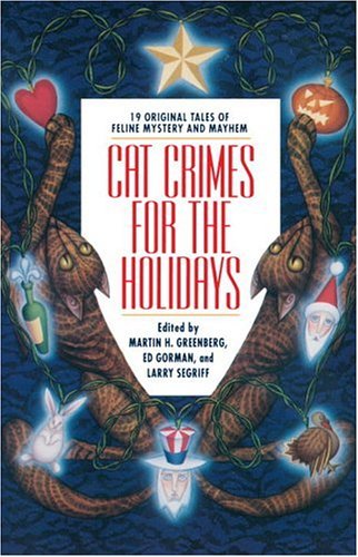 Cover for Larry Segriff · Cat Crimes for the Holidays (Taschenbuch) (1995)