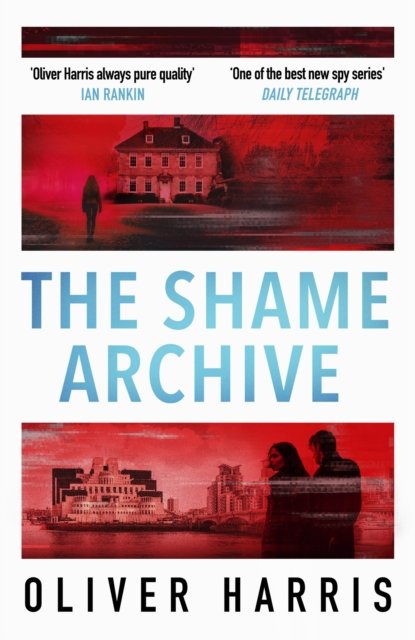 Cover for Oliver Harris · The Shame Archive (Paperback Book) (2025)