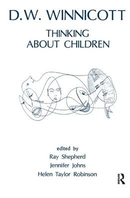 Cover for Donald W. Winnicott · Thinking About Children (Innbunden bok) (2019)