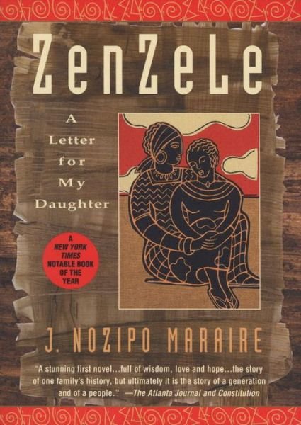 Cover for J. Nozipo Maraire · Zenzele: a Letter for My Daughter (Paperback Bog) (1997)