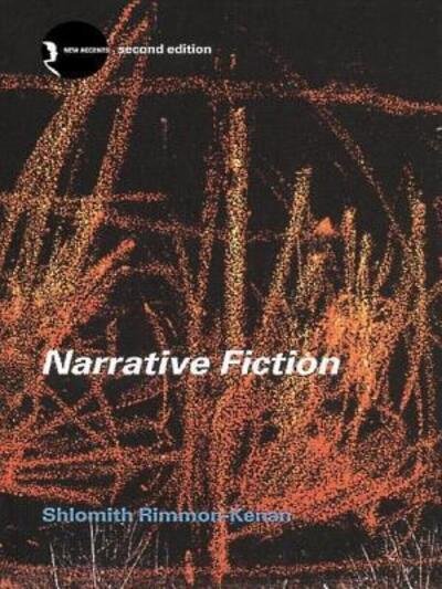 Cover for Shlomith Rimmon-Kenan · Narrative Fiction: Contemporary Poetics - New Accents (Taschenbuch) (2002)