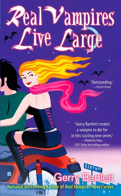 Cover for Gerry Bartlett · Real Vampires Live Large - Real Vampires (Paperback Book) [Reprint edition] (2008)