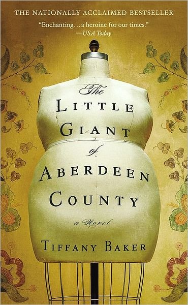 Cover for Tiffany Baker · The Little Giant of Aberdeen County (Taschenbuch) [Reprint edition] (2010)
