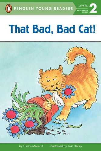 Cover for Claire Masurel · That Bad, Bad Cat! - Penguin Young Readers, Level 2 (Paperback Book) [Reissue edition] (2002)