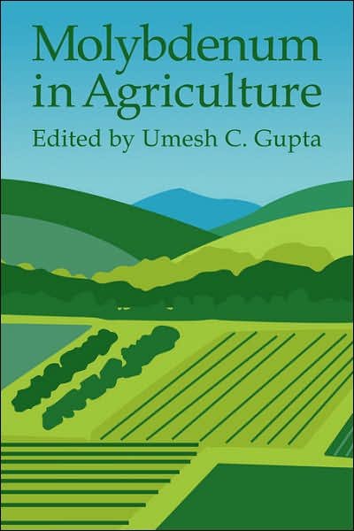Cover for Umesh C Gupta · Molybdenum in Agriculture (Paperback Book) (2007)