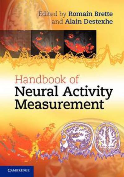 Cover for Romain Brette · Handbook of Neural Activity Measurement (Hardcover bog) (2012)