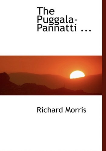 Cover for Richard Morris · The Puggala-paapapatti ... (Innbunden bok) [Large Print, Lrg edition] (2008)