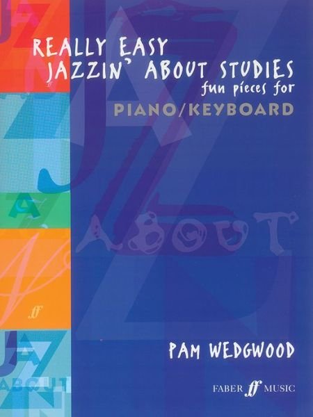 Cover for Pam Wedgwood · Really Easy Jazzin' About Studies Piano - Jazzin' About (Paperback Book) (2006)