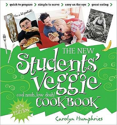 Cover for Carolyn Humphries · The New Students' Veggie Cook Book (Paperback Book) [Revised edition] (2009)