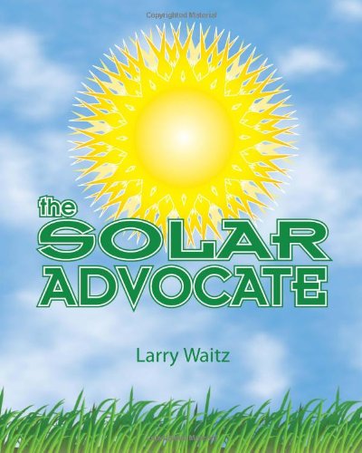 Cover for Larry Waitz · The Solar Advocate (Pocketbok) (2010)