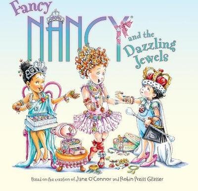 Cover for Jane O'Connor · Fancy Nancy And The Dazzling Jewels (Hardcover bog) (2017)
