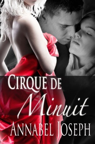 Cover for Annabel Joseph · Cirque De Minuit (Paperback Book) (2012)