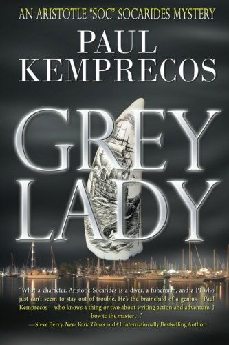 Cover for Paul Kemprecos · Grey Lady (Aristotle &quot;Soc&quot; Socarides) (Volume 7) (Taschenbuch) (2013)