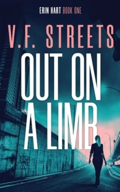 Cover for VF Streets · Out on a Limb (Pocketbok) (2021)