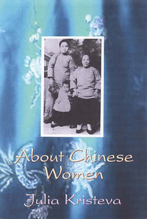 Cover for Julia Kristeva · About Chinese Women (Taschenbuch) (2000)