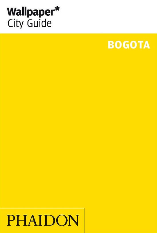 Cover for Phaidon · Wallpaper City Guide: Bogota (Sewn Spine Book) (2012)